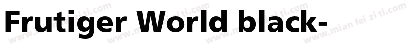 Frutiger World black字体转换